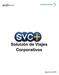 Tabla de contenido SVC Ventajas... 3 Como realizar una solicitud en la plataforma SVC Ingreso... 5 Solicitar Servicios...