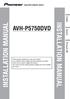 INSTALLATION MANUAL INSTALLATION MANUAL AVH-P5750DVD. English Español Português (B)