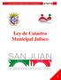 Ley de Catastro del Estado de Jalisco y sus Municipios. Ley de Catastro Municipal Jalisco