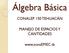 Álgebra Básica CONALEP 150 TEHUACÁN MANEJO DE ESPACIOS Y CANTIDADES.