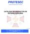 PROTESEC. Proveedor de Tecnología, Servicios y Consultoría CATÁLOGO DE PRODUCTOS DE DEFENSA PERSONAL