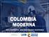 COLOMBIA MODERNA MÁS PRODUCTIVA, MÁS INNOVADORA Y SOSTENIBLE