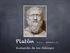 Platón Πλάτων a. C. Evolución de los diálogos