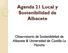 Agenda 21 Local y Sostenibilidad de Albacete. Observatorio de Sostenibilidad de Albacete & Universidad de Castilla-La Mancha