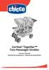 Cortina Together Two-Passenger Stroller. Owner's Manual Manual del propietario Manuel du propriétaire IS0040.2ESF 2009 CHICCO USA, INC.