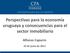Perspectivas para la economía uruguaya y consecuencias para el sector inmobiliario. Alfonso Capurro