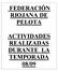 FEDERACIÓN RIOJANA DE PELOTA ACTIVIDADES REALIZADAS DURANTE LA TEMPORADA 08/09