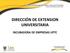 DIRECCIÓN DE EXTENSION UNIVERSITARIA INCUBADORA DE EMPRESAS UPTC