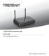 Ÿ Router wireless doméstico N300 TEW-731BR. Ÿ Guía de instalación rápida (1)