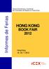 Oficina Económica y Comercial del Consulado de España en Hong Kong. Informes de Ferias HONG KONG BOOK FAIR Hong Kong