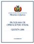 PROGRAMA DE OPERACIONES ANUAL GESTIÓN 2016 ESTADO PLURINACIONAL DE BOLIVIA MINISTERIO DE JUSTICIA PROGRAMA DE OPERACIONES ANUAL GESTIÓN 2016