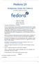 Fedora 13. Imágenes vivas de Fedora. Cómo utilizar la imagen viva de Fedora. Paul W. Frields Nelson Strother Nathan Thomas