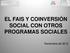 EL FAIS Y COINVERSIÓN SOCIAL CON OTROS PROGRAMAS SOCIALES. Noviembre de 2013