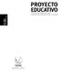 PROYECTO EDUCATIVO PE-ARQ ESCUELA DE ARQUITECTURA FACULTAD DE ARQUITECTURA Y DISEÑO OCTUBRE 2013