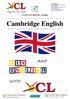 Cambridge English AND WITH. Preparation for Cambridge English Exams in your school. C.E.I.P SAN MIGUEL (Armilla)