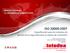 SGI. ISO 28000:2007 Especificación para los sistemas de gestión de la seguridad para la cadena de suministro ISO 14001:2004 OHSAS 18001:2007