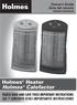 Holmes Calefactor. Holmes Heater PLEASE READ AND SAVE THESE IMPORTANT INSTRUCTIONS LEA Y CONSERVE ESTAS IMPORTANTES INSTRUCCIONES