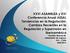 XXVI ASAMBLEA y XVI Conferencia Anual ASSAL Tendencias en la Regulación: Cambios Recientes en la Regulación y Supervisión en Iberoamérica Osvaldo