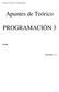 Apuntes de Teórico de Programación 3. Apuntes de Teórico PROGRAMACIÓN 3. Greedy. Versión 1.1