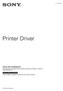 Printer Driver. Guía de instalación Esta guía describe la instalación del controlador de impresora en Windows 7, Windows Vista y Windows XP.