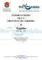EXPORTACIONES DE LA PROVINCIA DE CORDOBA. a España. Serie Agencia ProCórdoba S.E.M. Gerencia de Información Técnica y Comercial