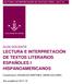 LECTURA E INTERPRETACIÓN DE TEXTOS LITERARIOS ESPAÑOLES I HISPANOAMERICANOS