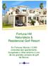 Fortuna Hill Naturaleza & Residencial Golf Resort