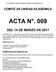 ACTA COMITÉ DE UNIDAD ACADÉMICA N 009 DEL 14 DE MARZO DE COMITÉ DE UNIDAD ACADÉMICA ACTA N. 009 DEL 14 DE MARZO DE 2017