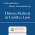 Guía académica Máster Universitario en: Historia Medieval de Castilla y León