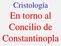 Cristología En torno al Concilio de Constantinopla