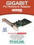 GIGABIT. PCI Network Adapter EVOLUTION. EVO-GE8169v2 10/100/1000 Mbps