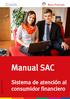 Manual SAC. Sistema de atención al consumidor financiero