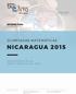 NICARAGUA 2015 OLIMPIADAS MATEMÁTICAS INFORME FINAL RESUMEN EJECUTIVO RESULTADOS DE LA PARTICIPACIÓN DEL PAÍS