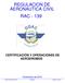 REGULACION DE AERONAUTICA CIVIL RAC - 139