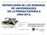 REPERCUSIÓN DE LOS RANKINGS DE UNIVERSIDADES EN LA PRENSA ESPAÑOLA ( )