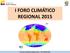 I FORO CLIMÁTICO REGIONAL 2015