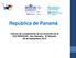 República de Panamá. Informe de cumplimiento de los Acuerdos de la XXX RESSCAD, San Salvador, El Salvador 08 de Septiembre, 2015