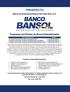 PROSPECTO. Banco de Soluciones Bansol de Costa Rica, S.A. Programas de Emisión de Bonos Estandarizados