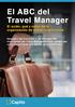 Índice. El ABC del Travel Manager. El quién, qué y cómo de la organización de viajes corporativo. Quién es el Travel Manager?... 3