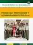 POLICÍA METROPOLITANA DE BUCARAMANGA PROGRAMA PROYECCIÓN Y ACOMPAÑAMIENTO POLICIAL