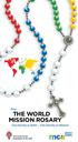 Pray THE WORLD MISSION ROSARY. One Family in Faith One Family in Mission. The Society for the Propagation of the Faith
