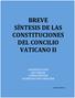 BREVE SÍNTESIS DE LAS CONSTITUCIONES DEL CONCILIO VATICANO II