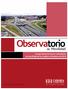 Observatorio. de Movilidad. Comportamiento de los indicadores de movilidad de la ciudad a diciembre de No. 6. Septiembre de 2011 ISSN: X