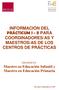 INFORMACIÓN DEL PRÁCTICUM I - II PARA COORDINADORES/AS Y MAESTROS/AS DE LOS CENTROS DE PRÁCTICAS