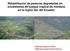 Rehabilitación de pasturas degradadas en ecosistemas de bosque tropical de montana en la región Sur del Ecuador