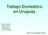 Trabajo Doméstico en Uruguay