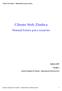Cliente Web Zimbra. Manual básico para usuarios. Julio de Versión 2. Cliente web Zimbra Manual básico para usuarios