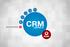 Qué es un CRM? Customer Relationship Management Gestión de Relaciones con el Cliente