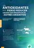 ANTIOXIDANTES EN EL. Los animales de producción están PIENSO REDUCEN ESTRÉS OXIDATIVO LOS EFECTOS PERJUDICIALES LOS