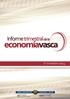 Informe trimestral de la economía vasca. 2º trimestre Dirección de Economía y Planificación 1